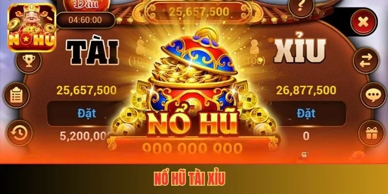 Nổ Hũ Tài Xỉu