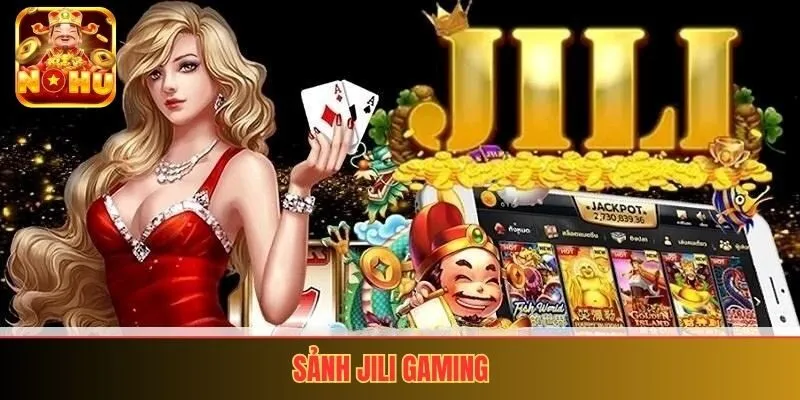 Sảnh JILI Gaming